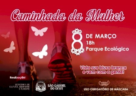 Secretaria da Cultura, Desporto e Turismo realizará a 1ª Caminhada da Mulher