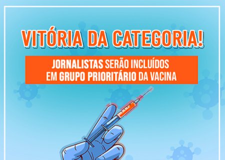 Sindicato solicita inclusão de jornalistas entre os grupos prioritários de vacinação contra covid-19