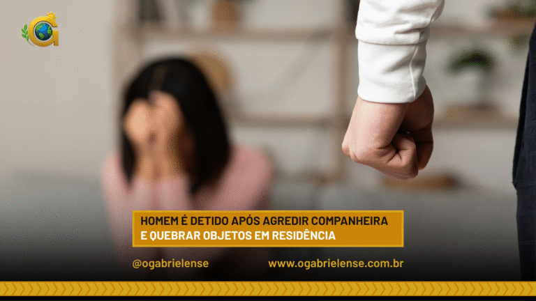 Homem é detido após agredir companheira e quebrar objetos em residência