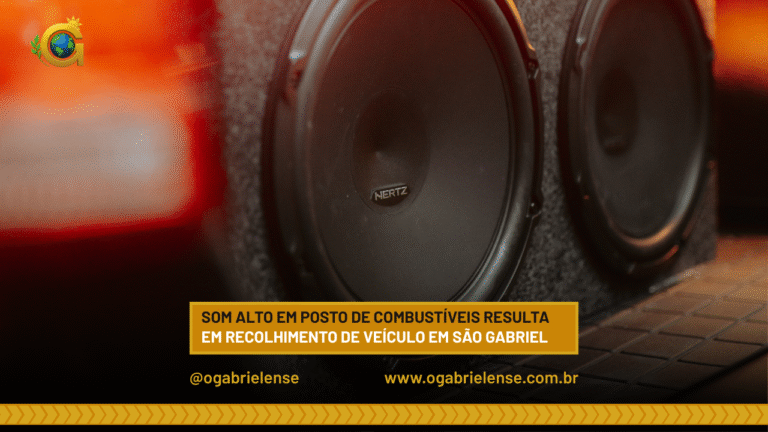 Som alto em posto de combustíveis resulta em recolhimento de veículo em São Gabriel