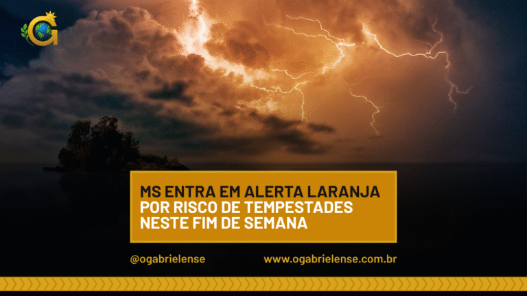 MS entra em alerta laranja por risco de tempestades neste fim de semana