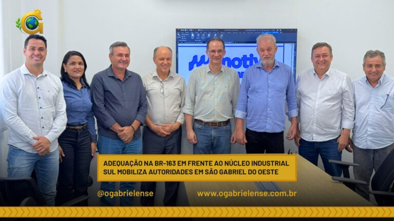 Adequação na BR-163 em frente ao Núcleo Industrial Sul mobiliza autoridades em São Gabriel do Oeste