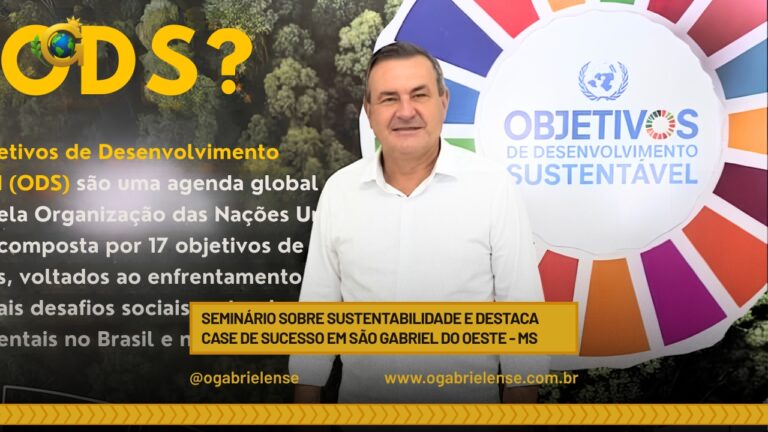 Valdecir Malacarne participa de seminário sobre sustentabilidade com destaque para “case de sucesso” de São Gabriel do Oeste