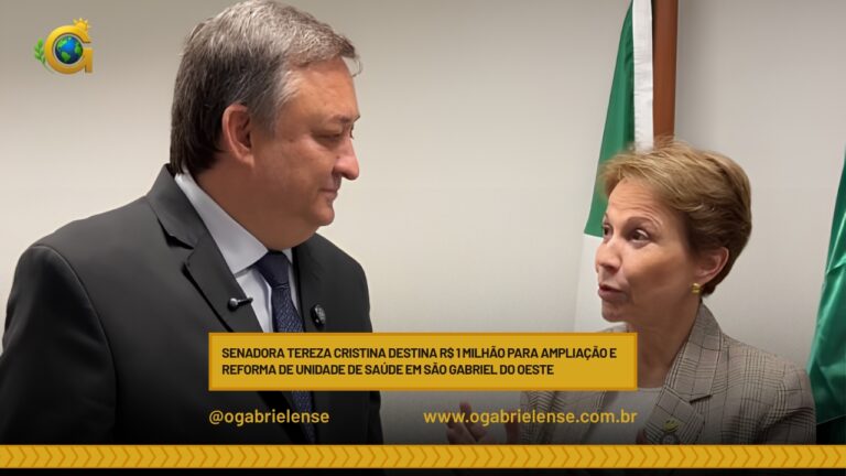 Senadora Tereza Cristina destina R$ 1 milhão para ampliação e reforma de unidade de saúde em São Gabriel do Oeste