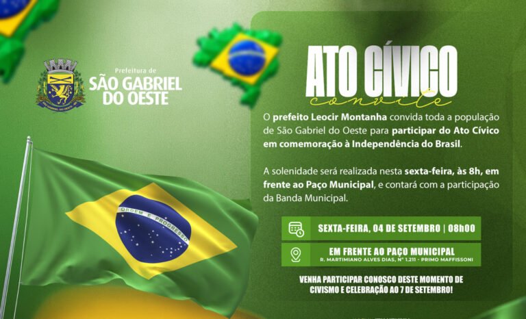 Prefeitura de São Gabriel convida população para Ato Cívico em comemoração à Independência do Brasil