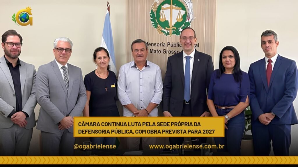 Câmara continua luta pela sede própria da Defensoria Pública, com obra prevista para 2027